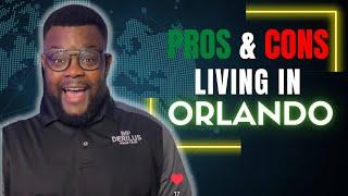 Top Pros and Cons of Living In Orlando Florida