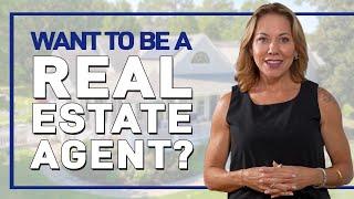 I want to Be A Real Estate Agent - 8 Steps to Follow