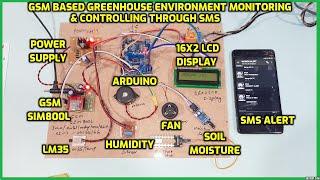 Arduino & GSM Based Greenhouse Environment Monitoring & Controlling through SMS