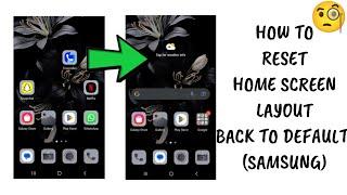 How To "Reset Home Screen Layout Back To Default(Samsung)" Problem|| Tech Issues Solutions