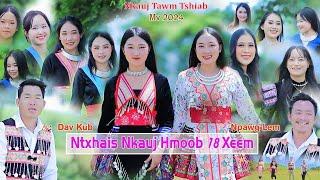 Ntxhais Nkauj Hmoob 18 Xeem/by Dav Kub &  Npawg Lem/Official MV 2024