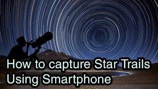 Star Trail Photography using Mobile Camera | Muz21 Tech