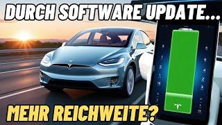 Nach Tesla Software Update jetzt mehr Reichweite?