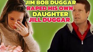 Jim BOB DUGGAR Really Did It’s? Jill Dugar accused Jim Bob Duggar of raping Jill | Duggar Family |