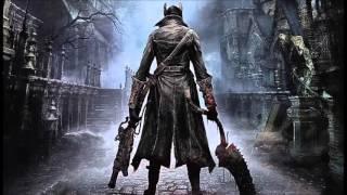 BloodBorne OST + Extended [COMPLETE OST ~ HIGH QUALITY]