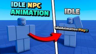 How to Make Idle Animation for NPCs in Roblox Studio!