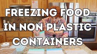 Freezing Food in Non Plastic Containers