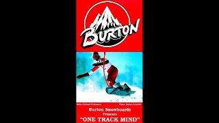 One Track Mind - Burton Snowboards 1986