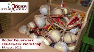 Röder Feuerwerk Workshop vom 19.08.19