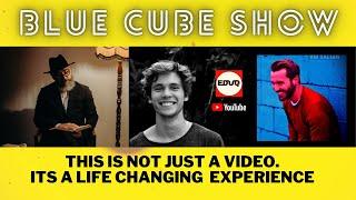 BLUE CUBE SHOW | A LIFE CHANGING STORY