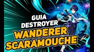 ⭐GUIA DE SCARAMOUCHE EL TROTAMUNDOS - EL MEJOR DPS ANEMO!! ⭐#WANDERER⭐ #Genshinimpact