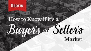 How to Know if it's a Buyers Market or Sellers Market