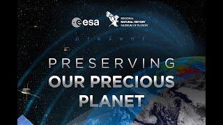 ESA: Preserving Our Precious Planet - Fulldome Trailer