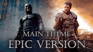 Gladiator x The Dark Knight - Main Theme | EPIC VERSION (Hans Zimmer Epic Mashup)