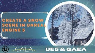 Unreal Engine 5: Create a Snow Scene