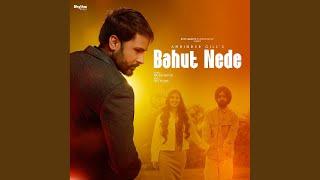 Bahut Nede (From "Annhi Dea Mazaak Ae")