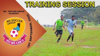 MS-SOCCER GROUP ACADEMY FC 22/2023 (Day4) Pre-season training On 01-09-22 #GhanaFootballAssociation