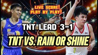  RAIN OR SHINE vs. TNT! GAME 5! | LIVE SCORE! PLAY BY PLAY!