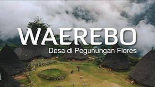 Waerebo | Desa Pedalaman Berumur 1.200 Tahun