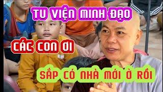 Lời hứa của thầy Thích Minh Đạo | Số phận hiện tại của Tu Viện Minh Đạo ra sao