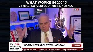 5 Marketing Musts for 2024 - B2B Marketing Mindset
