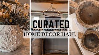 CURATED HOME DECOR HAUL || RUSTIC & ORGANIC & MODERN || 2024