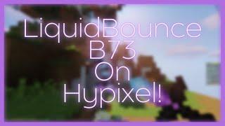 LiquidBounce B73 Still Bypassing Hypixel! | Best Free Hypixel Client? | Speed & Inf Scaffold