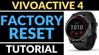 How to Restart or Reset Garmin Vivoactive 4 - Factory Reset Tutorial