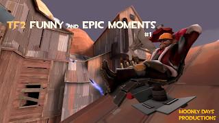 TF2 | Funny And WTF Moments #1