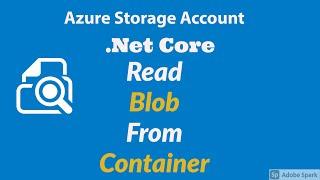 Read Blob - Azure Storage Account - .Net Core