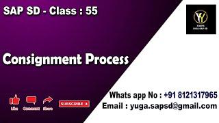 SAP SD: Class-55: consignment process || Your's Yuga SAP SD