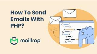 Send Emails Using PHP - Tutorial by Mailtrap