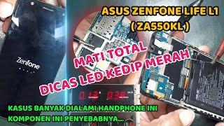 ASUS ZENFONE LIFE L1 (ZA550KL) MATI TOTAL, RED BLINK, SERING INI PENYEBABNYA