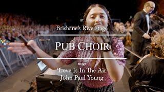 Biggest ever live choir sings ‘Love Is In The Air’ (John Paul Young) in Brisbane