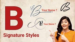 B Signature Style | B Name Signature Style Easy | B Letter Signature | B Signature Ideas | Signature