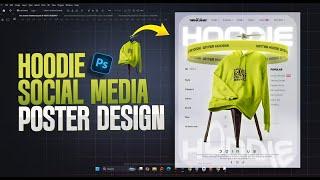 Hoodie Social Media Design | Photoshop Advanced Tutorial | Shahednext