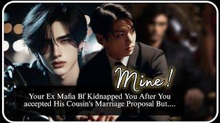 Your Ex Mafia Bf Kidnapped You After You accepted His Cousin's~  (Jungkook ff) Bts ff Oneshot