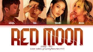 KARD – RED MOON (Color Coded Lyrics Eng/Rom/Han/가사)