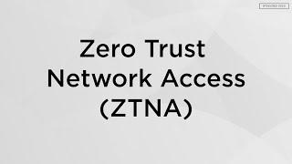 Security Tech Talk: See The “Who, What, Where, When And How” With Fortinet ZTNA