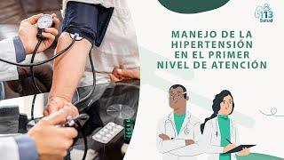 Manejo de la Hipertensión en el primer nivel de atención