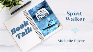 Spirit Walker by Michelle Paver | Let's Read! | Book Talk | Book Review