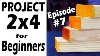 Building Amazing Projects With ONLY 2x4s For BEGINNERS! EPISODE "7" (3 projects)
