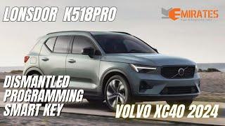 Lonsdor K518 Pro 2024 Volvo XC40 Dismantled Programming Smart Key | Emirates Keys