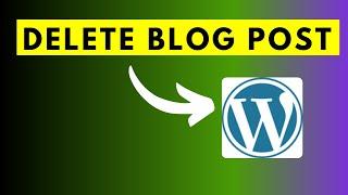 How to Delete WordPress Blog Post