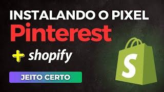 Como Instalar o Pixel do Pinterest na Shopify