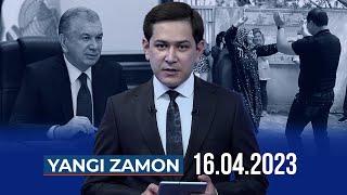 "YANGI ZAMON" dasturi (16.04.2023)