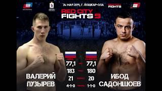 RED CITY FIGHTS 26-05-2019 Валерий Пузырев vs. Ибод Садоншоев