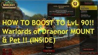 Warlord of Draenor: How to Boost to Lvl 90 (Dread Raven and Hatching INSIDE) !!