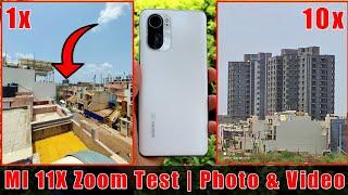 MI 11x Camera Zoom | Mi 11x vs Redmi Note 10 Pro Max Camera | Mi 11x Video Zoom |