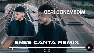 Semicenk - Geri Dönemedim (Enes Çanta Remix)